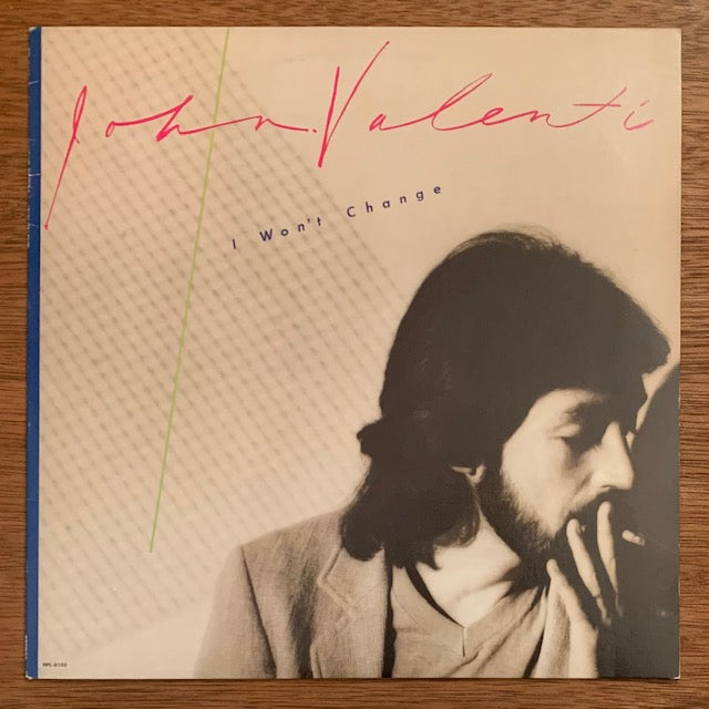 John Valenti - I Won't Change