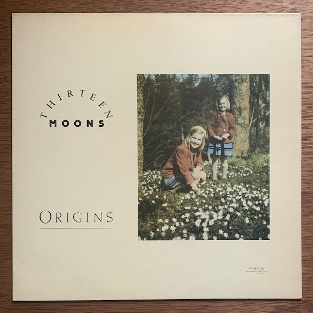 Thirteen Moons - Origins
