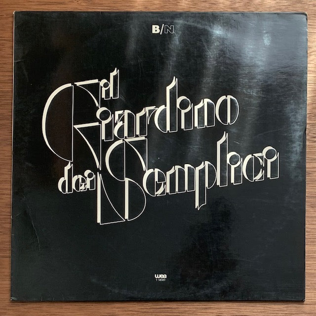 Il Giardino Dei Semplici - B/N
