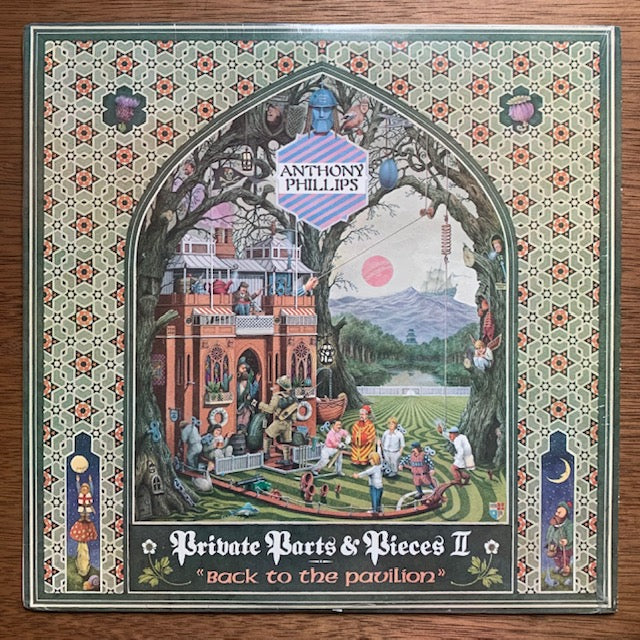 Anthony Phillips - Private Parts & Pieces II: Back To The Pavilion