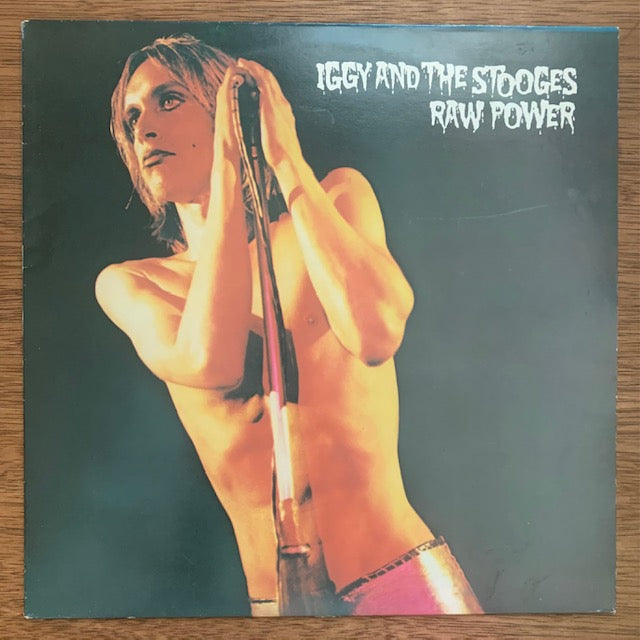 Iggy And The Stooges - Raw Power