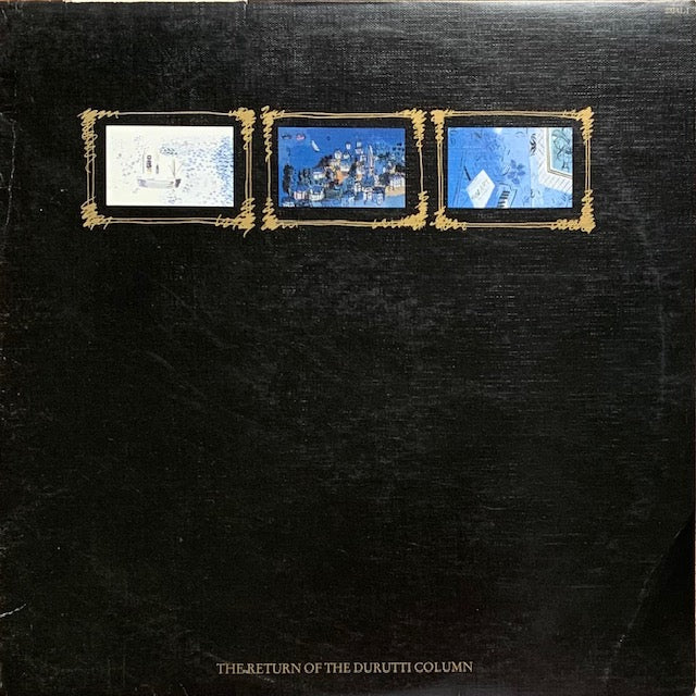 Durutti Column - The Return Of The Durutti Column