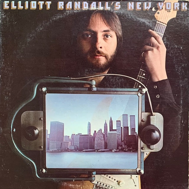Elliott Randall - Elliott Randall's New York