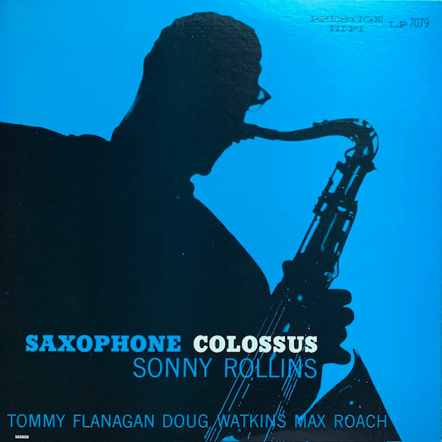 Sonny Rollins - Saxophone Colossus