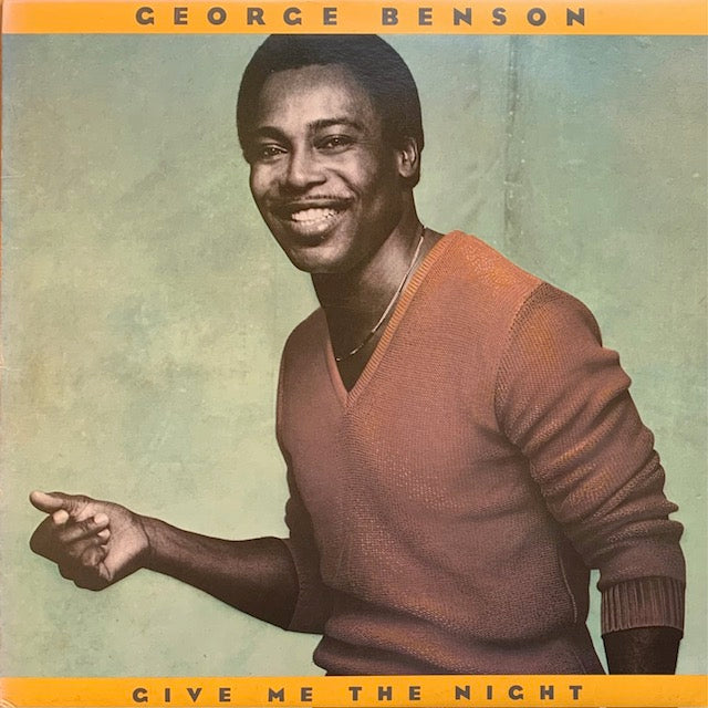 George Benson - Give Me The Night