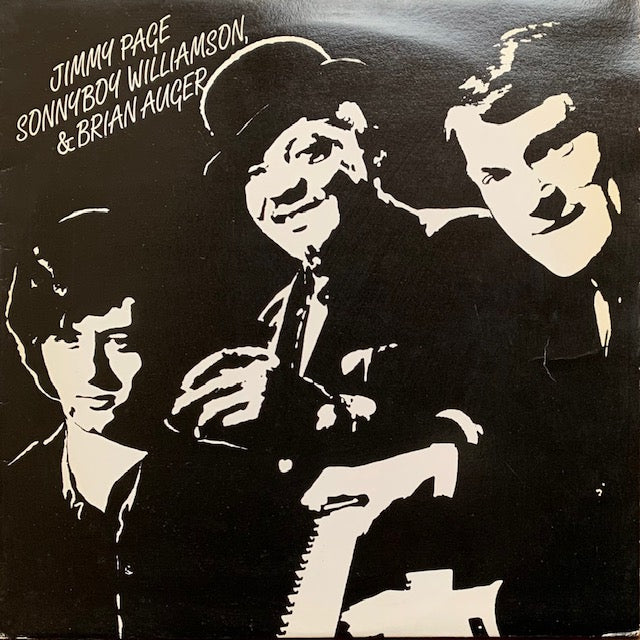 Jimmy Page, Sonny Boy Williamson, & Brian Auger - Jimmy Page, Sonny Boy Williamson, & Brian Auger