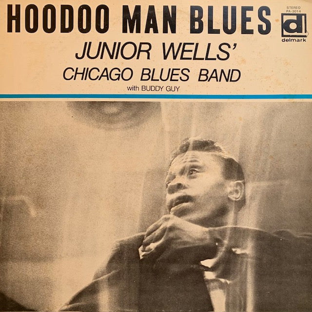Junior Wells - Hoodoo Man Blues