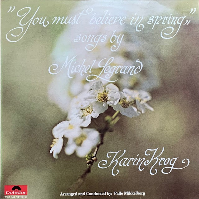 Karin Krog - You Must Believe In Spring