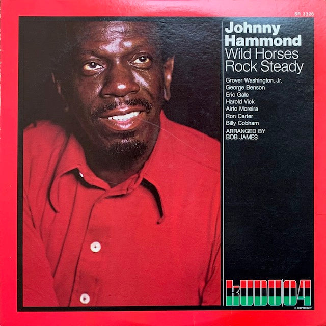 Johnny Hammond - Wild Horses Rock Steady