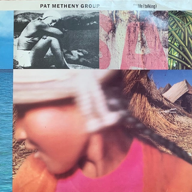 Pat Metheny Group - Still Life (Talking)