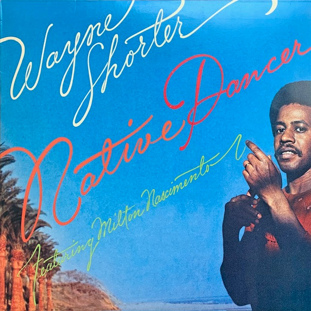 Wayne Shorter - Native Dancer