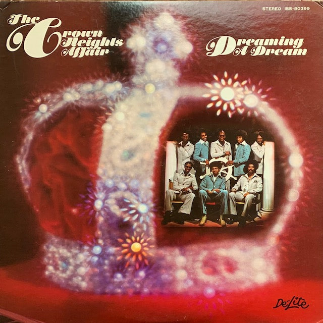 Crown Heights Affair - Dreaming A Dream