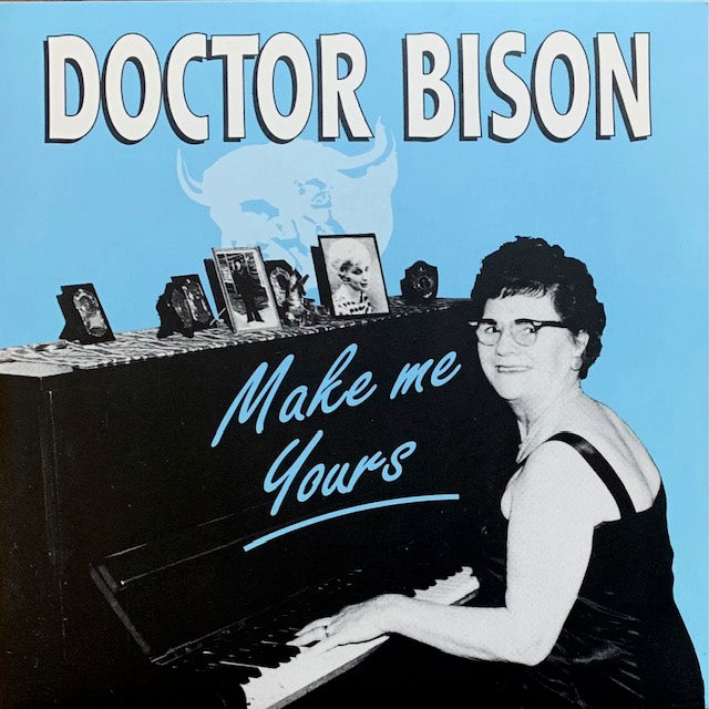 Doctor Bison - Make Me Yours