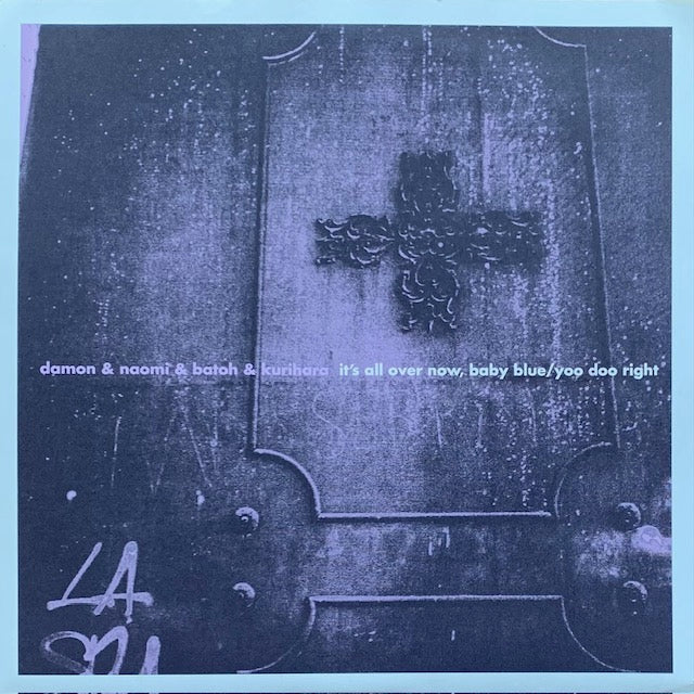 Damon & Naomi & Batoh & Kurihara - It's All Over Now, Baby Blue