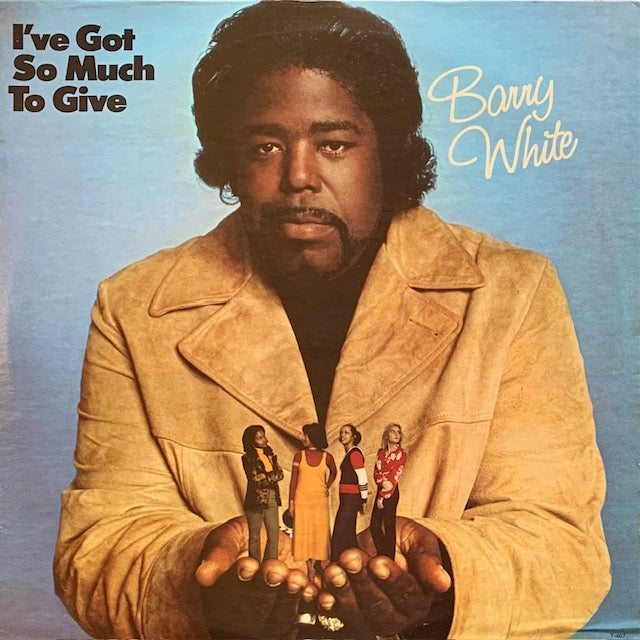 Barry White - I've Got So Much To Give