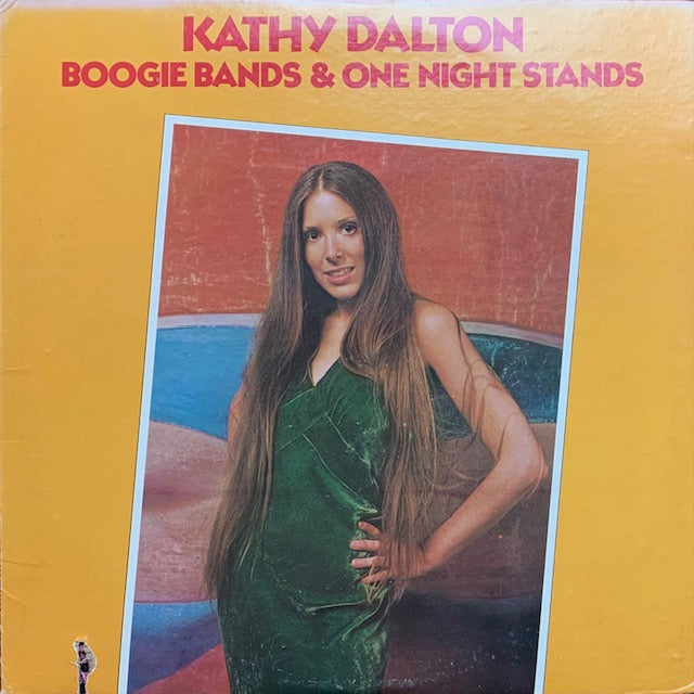 Kathy Dalton - Boogie Bands & One Night Stands