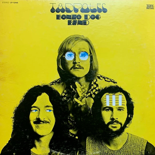Bonzo Dog Band - Tadpoles