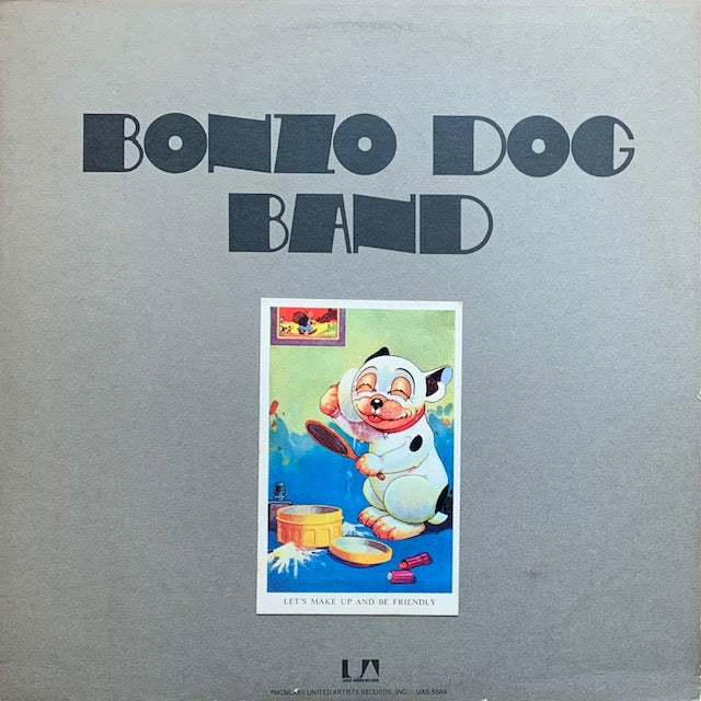 Bonzo Dog Band - Let's Make Up And Be Friendly