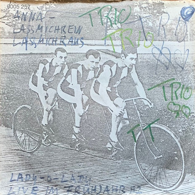 Trio - Anna - Lassmichrein Lassmichraus