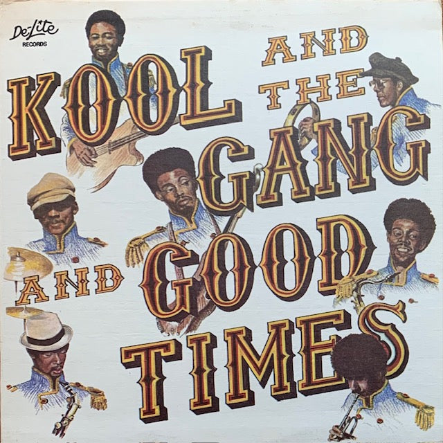 Kool & The Gang - Good Times