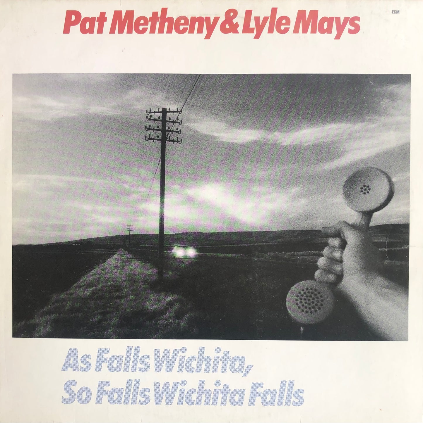 Pat Metheny & Lyle Mays - As Falls Wichita, So Falls Wichita Falls