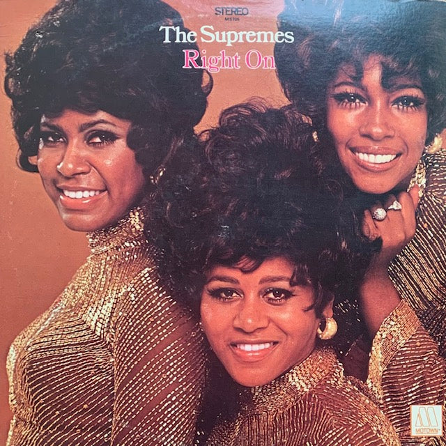 Supremes - Right On