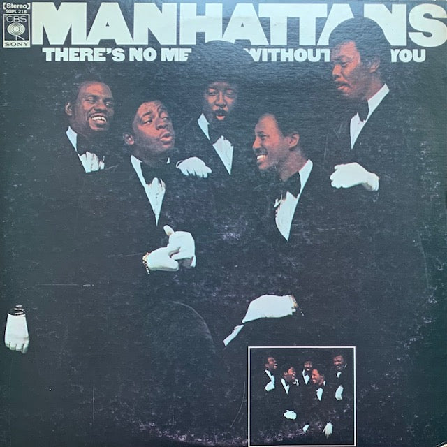 Manhattans - There's No Me Without You (ソウル・エクスタシーの真髄)