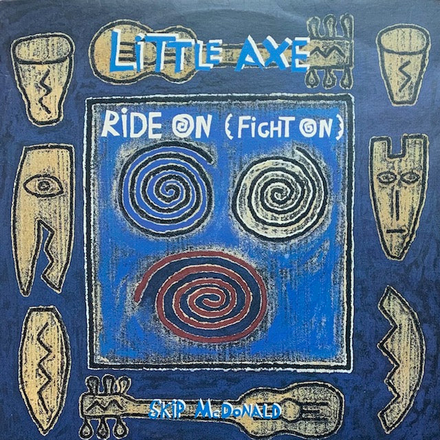 Little Axe - Ride On (Fight On)