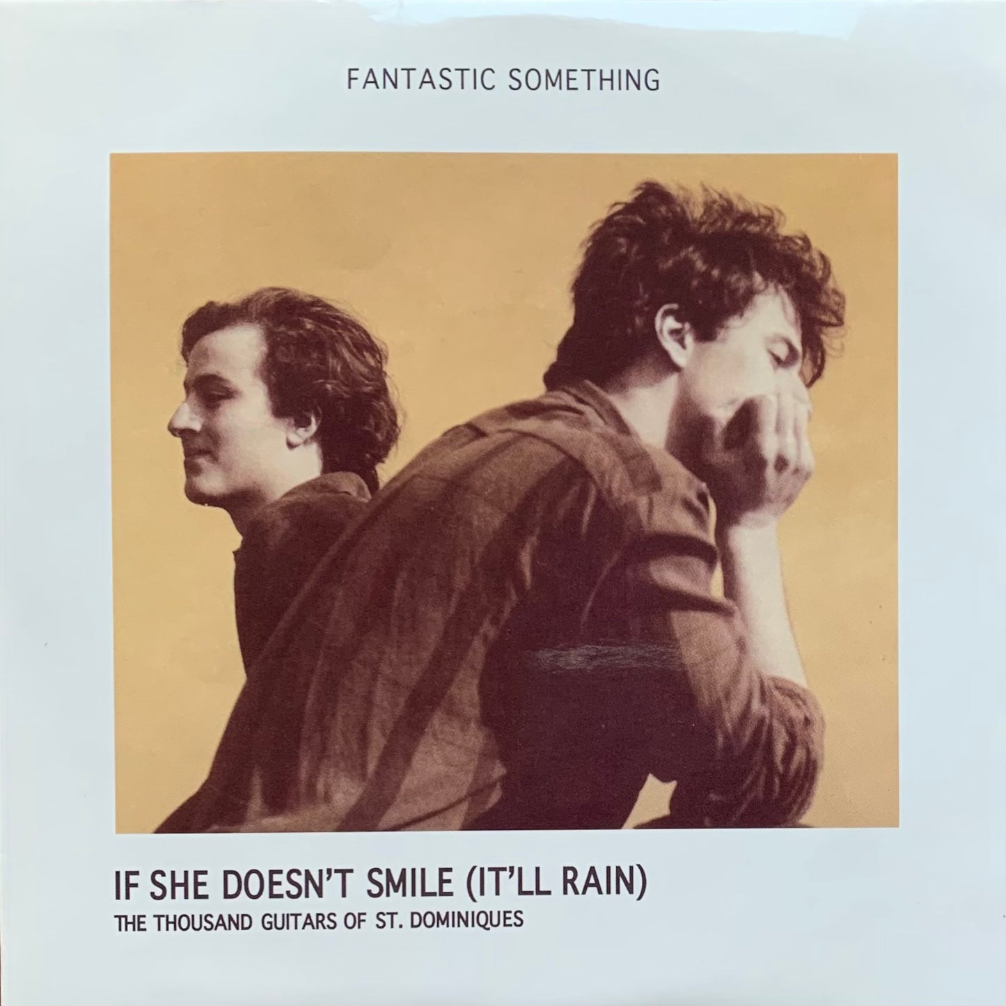 Fantastic Something - If She Doesn't Smile (It'll Rain)