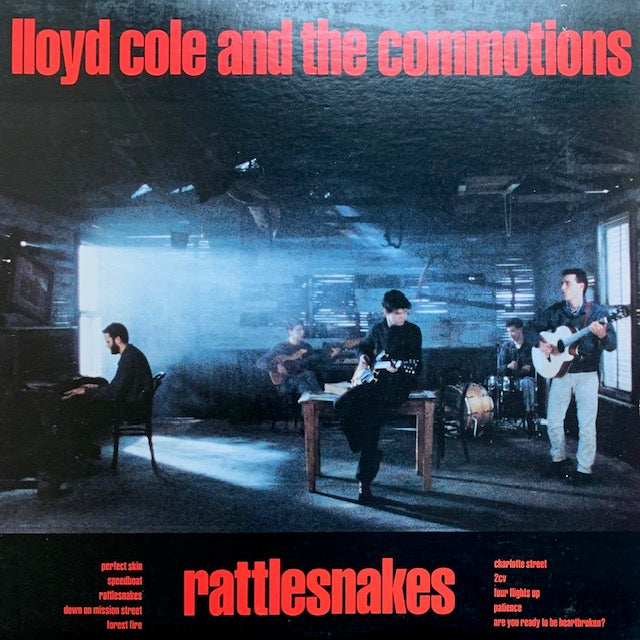 Lloyd Cole & The Commotions - Rattlesnakes