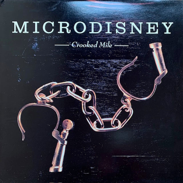 Microdisney - Crooked Mile