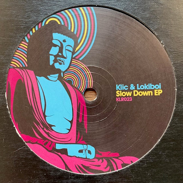 Klic & Lokiboi - Slow Down EP