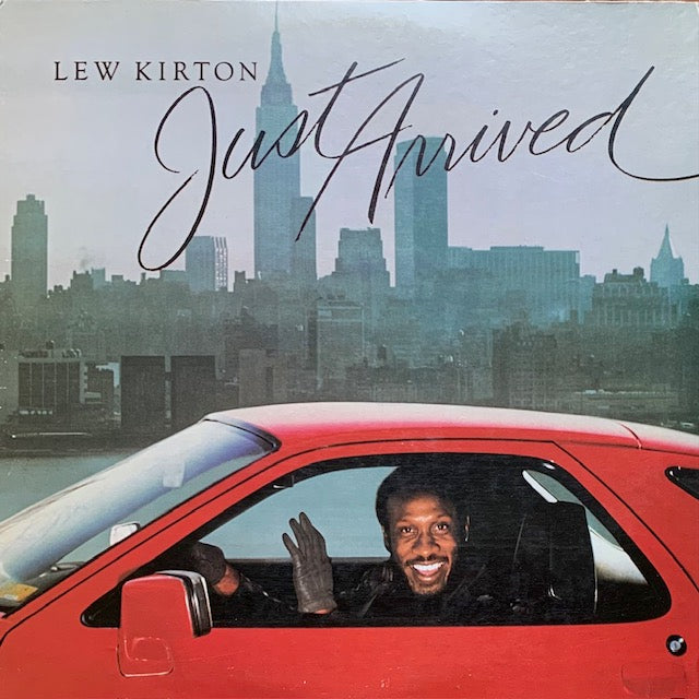Lew Kirton - Just Arrived