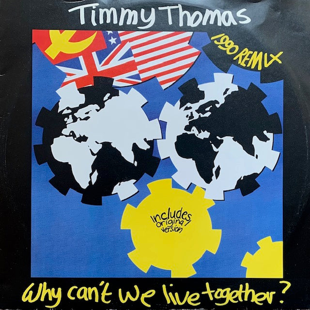 Timmy Thomas - Why Can't We Live Together? (1990 Remix)
