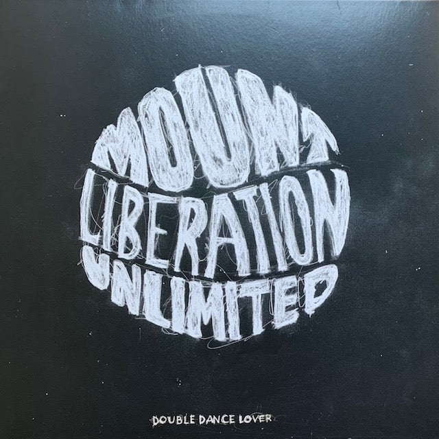 Mount Liberation Unlimited - Double Dance Lover