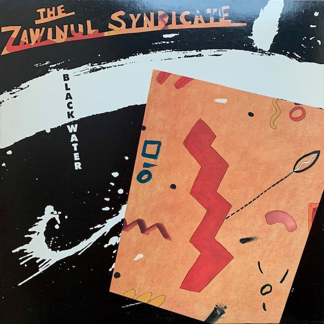 Zawinul Syndicate - Black Water