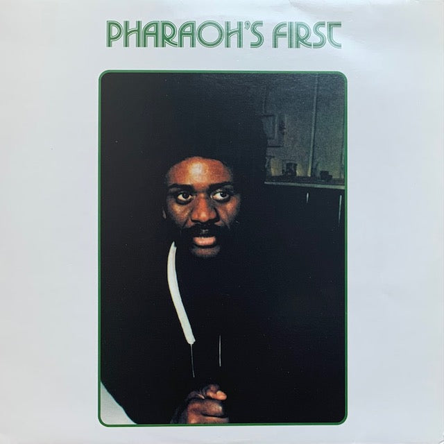 Pharoah Sanders - Pharoah's First