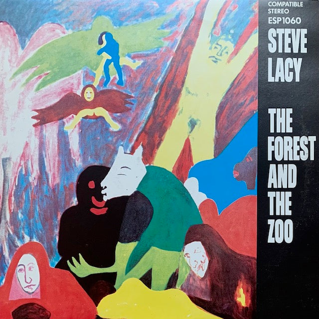 Steve Lacy - The Forest And The Zoo