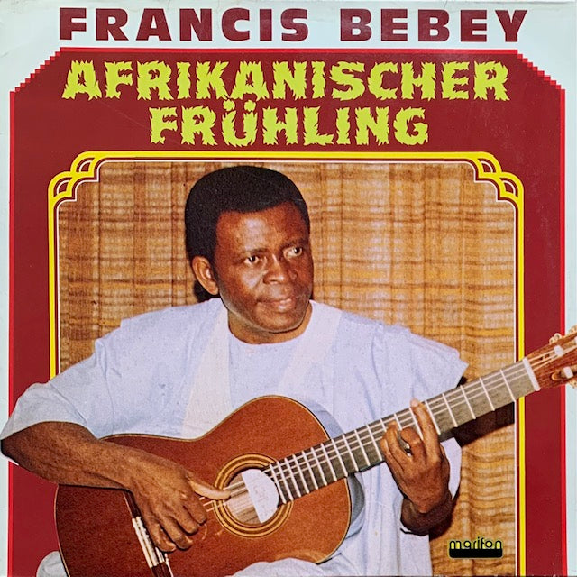 Francis Bebey - Afrikanischer Fruhling