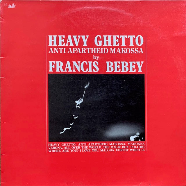 Francis Bebey - Heavy Ghetto (Anti Apartheid Makossa)