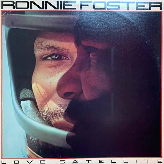 Ronnie Foster - Love Satellite