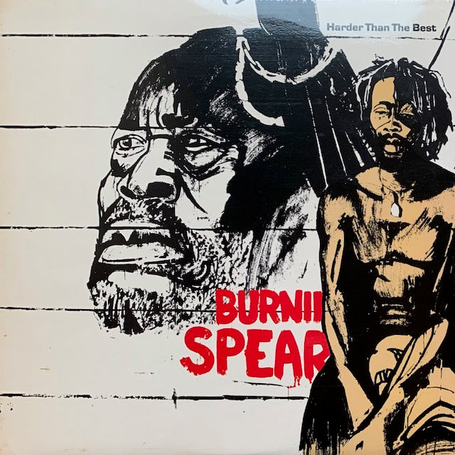 Burning Spear - Harder Than The Best