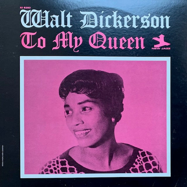 Walt Dickerson - To My Queen
