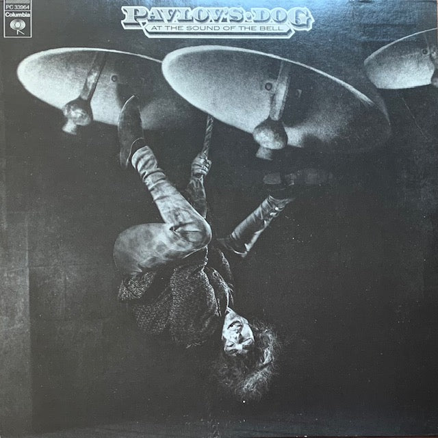 Pavlov's Dog - At The Sound Of The Bell