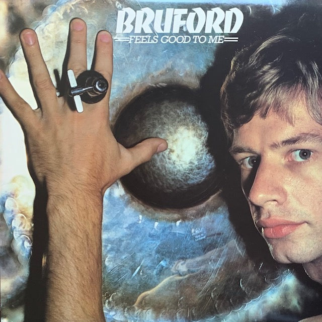 Bruford - Feels Good To Me