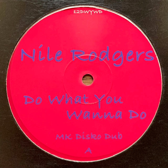 Nile Rodgers - Do What You Wanna Do