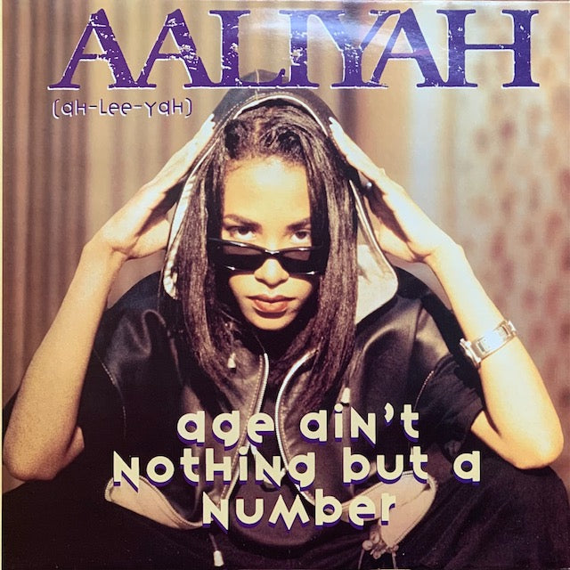 Aaliyah - Age Ain't Nothing But A Number