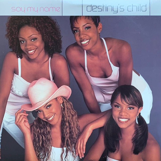Destiny's Child - Say My Name