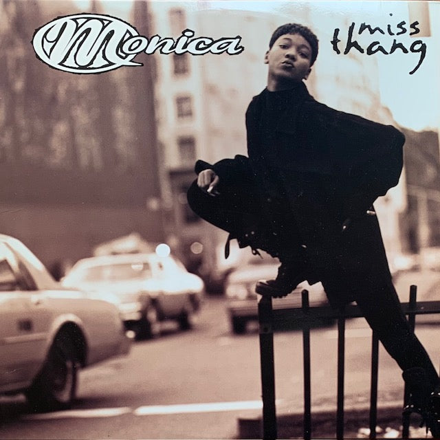 Monica - Miss Thang