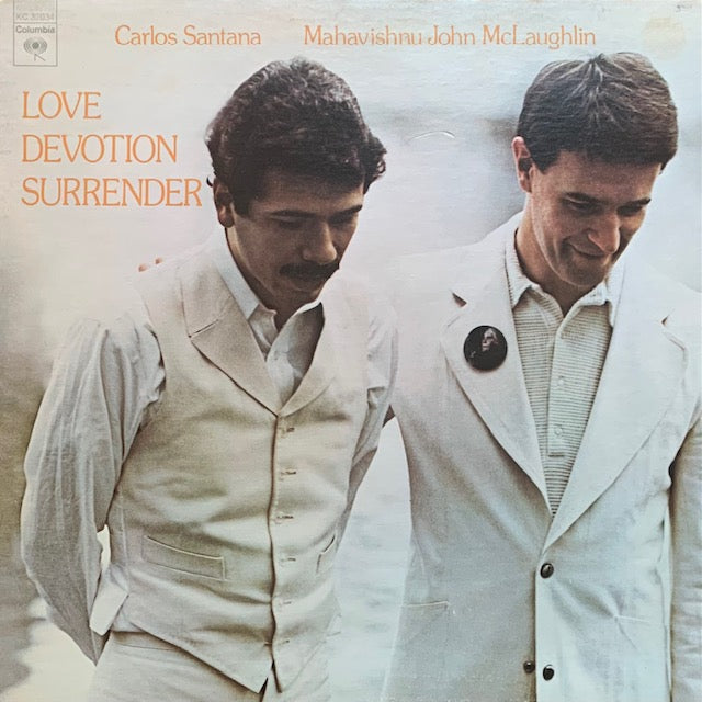 Carlos Santana & Mahavishnu John McLaughlin - Love Devotion Surrender
